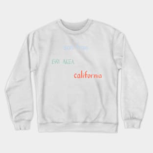 san francisco Crewneck Sweatshirt